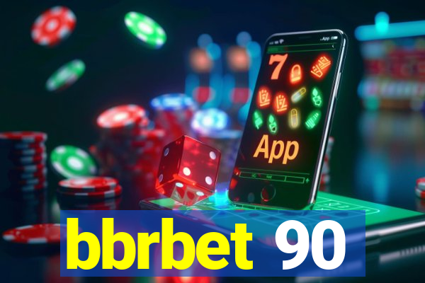 bbrbet 90